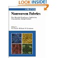 Nonwoven Fabrics: Raw Materials, Manufacture, Applications, Characteristics, Testing Processes